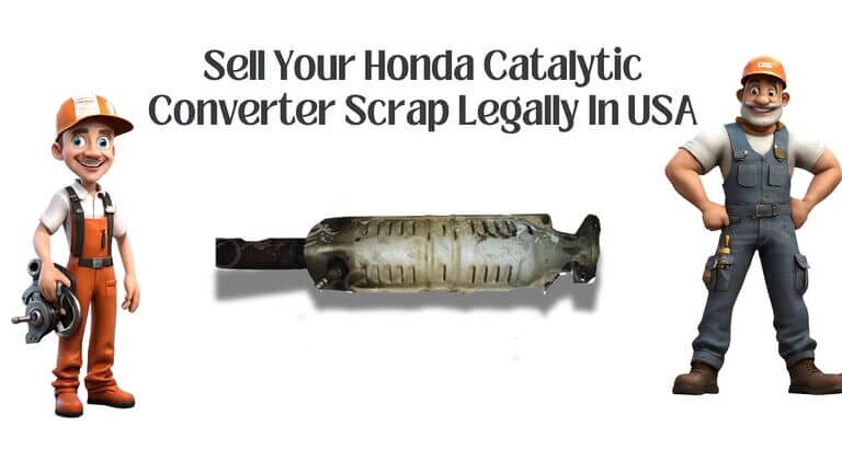 Sell Your Honda Catalytic Converter Scrap Legally In USA